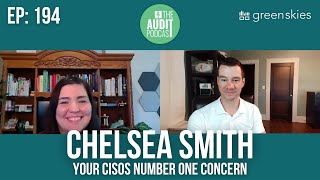 Ep 194: Your CISOs Number One Concern w/ Chelsea Smith (CAJ Cyber Consulting LLC)