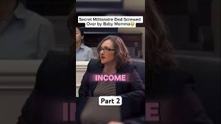 Secret Millionaire Dad Screwed Over by Baby Momma Part-2 #childsupportcourt #court #judgemathis