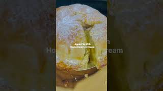 Apple Pie With Homemade Ice Cream #shortvideo #homemaderecipe #applepie -#applepies -#icecream