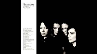 Savages - Waiting For a Sign