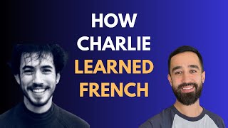 How Charlie Learned French w/ French with Eddy