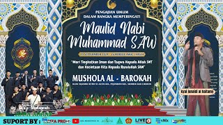 🔴LIVE " PERINGATAN MAULID NABI MUHAMAD SAW " MUSHOLA AL BAROKAH . PEJAMBON SUMBER  MINGGU.29-09-2024