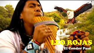 ❤️ Leo Rojas - El Condor Pasa ❤️Лео Рохас - Полёт кондора❤️