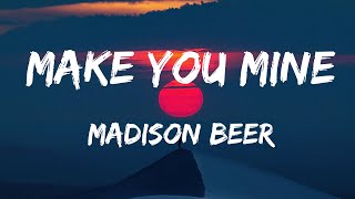 Madison Beer - Make You Mine (Lyrics)