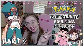 Tri-Soul Link Randomizer Nuzlocke ♡ Part 3 ♡ Pokemon Black