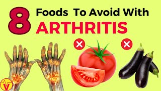 8 Foods To Avoid With Arthritis | Inflammatory Foods To Avoid | Rheumatoid Arthritis | VisitJoy