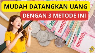 UANG ITU ADALAH SESUATU YANG MUDAH KAMU MILIKI