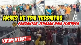 WARGA KRIAN, ANTAR JENAZAH VIA JEMBATAN LAYANG ( FLAY OVER)