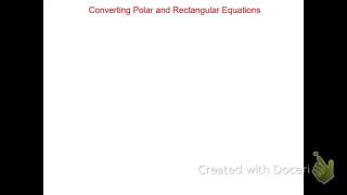 Converting Polar and Rectangular Equations