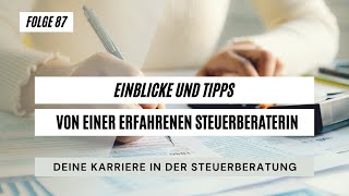 #87 - Karriere in der Steuerberatung: Einblicke und Tipps von einer erfahrenen Steuerberaterin