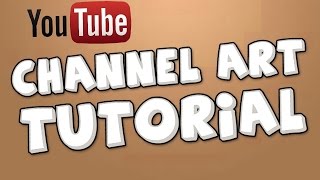 HOW TO CREATE A CUSTOM CHANNEL ART/COVER PHOTO FOR YOUTUBE CHANNEL | GET MORE SUBSCRIBERS