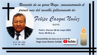 En memoria de Papá Felipe Casqui Núñez