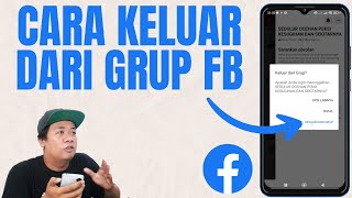 Cara Keluar Dari Grup Facebook | Tutorial Cara Keluar Dari Grup Facebook dengan Cepat dan Mudah