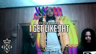 DyceGame - I Get Like That (Official Video) 🎥@Kxnnng