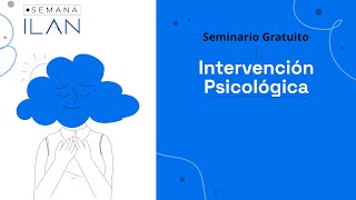 Semana ILAN | Salud Mental en la Comunidad Educativa - Día 5