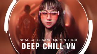 MIXTAPE 2021 - NHẠC CHILL SANG XỊN MỊN THƠM VOL55- NHỚ ĐEO TAI NGHE - CHILL GÂY NGHIỆN