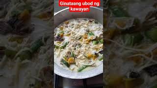 Ginataang ubod ng kawayan, panlasang pinoy, lutong pinoy, pinoy foods, pinoy recipe