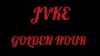 JVKE - GOLDEN HOUR | LYRICS AND KARAOKE VERSION