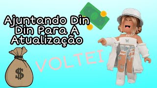 Ajuntando Din Din Para A Atualização! Pt.1