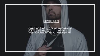 Eminem - Greatest (Lyrics)