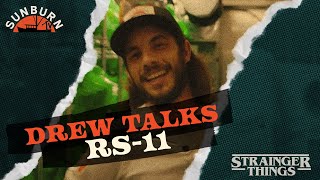 Drew Talks RS-11 | Strainger Things