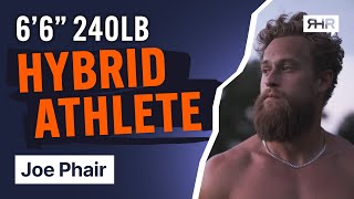 Hybrid Athlete Shares Why Adversity is a Superpower ft. Joe Phair | Ep. 87