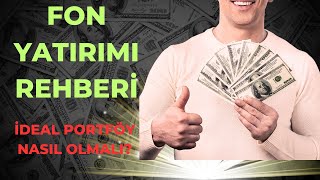 YATIRIM FONU NEDİR? NASIL FON ALINIR? | AYRINTILI YATIRIM FONU REHBERİ