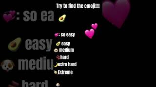 Try to find the emojis!!!