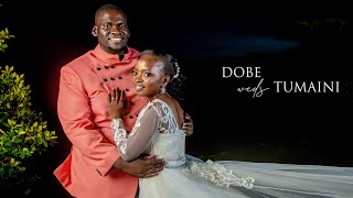 Lulu FM presenter TUMAINI ties the knot with DOBE | Wedding Film