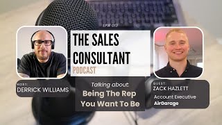 Being The Rep You Want to Be | Zack Hazlett [2023]