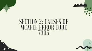 What is McAfee Error Code 7305, and how do I resolve it?