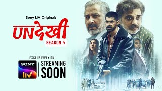 Undekhi Season 4 | Official Teaser | Sony LIV Originals | Streaming Soon