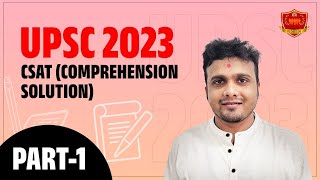 UPSC - 2023 (CSAT-Comprehension solution Part-1) by Parth Pandya - UCDC