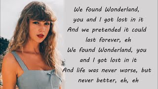 Taylor Swift - Wonderland (Taylor's Version) (Lyrics)