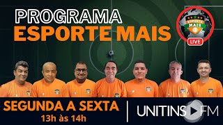 PROGRAMA ESPORTE MAIS 09/10/2024 | RÁDIO UNITINS FM