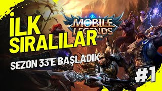 İlk Sıralı Maçlarımıza Başladık | Sezon 33 #1 | Mobile Legends: Bang Bang