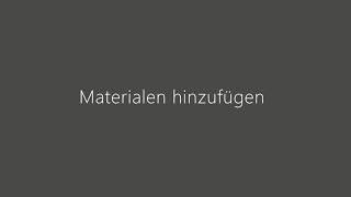 [ Deutsch ] ABF - 05 Materialien hinzufügen