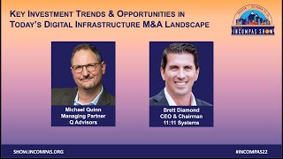 2022 INCOMPAS Show - Investment Trends & Opportunities in the Digital Infrastructure M&A Landscape