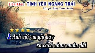 Karaoke/thiếu đào/LK LÝ-TG ĐẶNG THANH HUYỀN