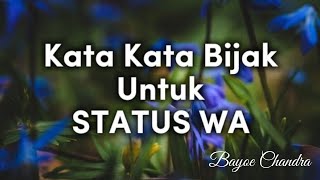 KATA KATA BIJAK UNTUK STATUS W A