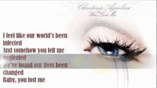 Christina Aguilera - You Lost Me (lyrics).wmv