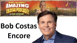 Gilbert Gottfried's 2022 | Bob Costas Encore