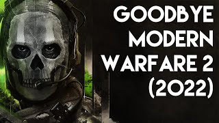 Goodbye Modern Warfare 2 (2022) Montage