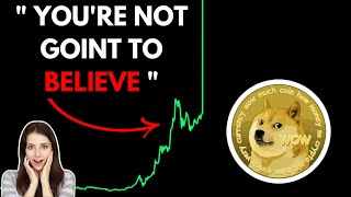 YOU'RE NOT GOING TO BELIEVE WHAT WILL HAPPEN TO DOGECOIN PRICE - DOGE PRICE PREDICTION 2022