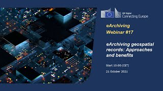 eArchiving Webinar #17: eArchiving geospatial records: Approaches and benefits