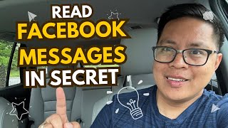 How to Read Facebook Messenger Messages Without Being Seen — Read Facebook Messages in Secret