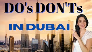 Do's and Don's in Dubai