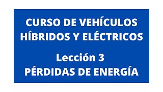 LECCIÓN 3 PÉRDIDAS DE ENERGÍA