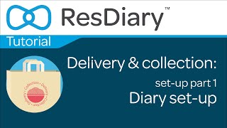 Delivery & collection: Diary set-up