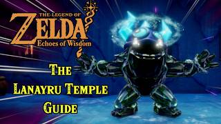 Lanayru Temple Dungeon Walkthrough in Zelda: Echoes of Wisdom (hero mode) #echoesofwisdom